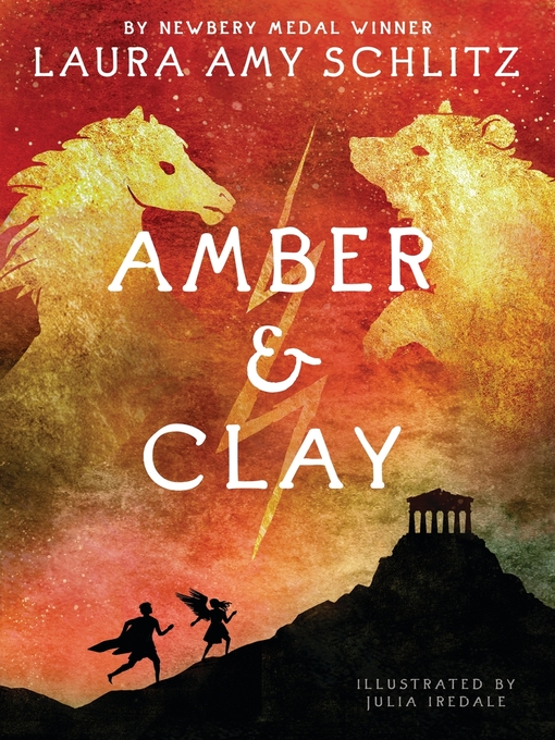 Title details for Amber and Clay by Laura Amy Schlitz - Wait list
